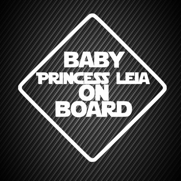 Star wars  Baby princess leia on board