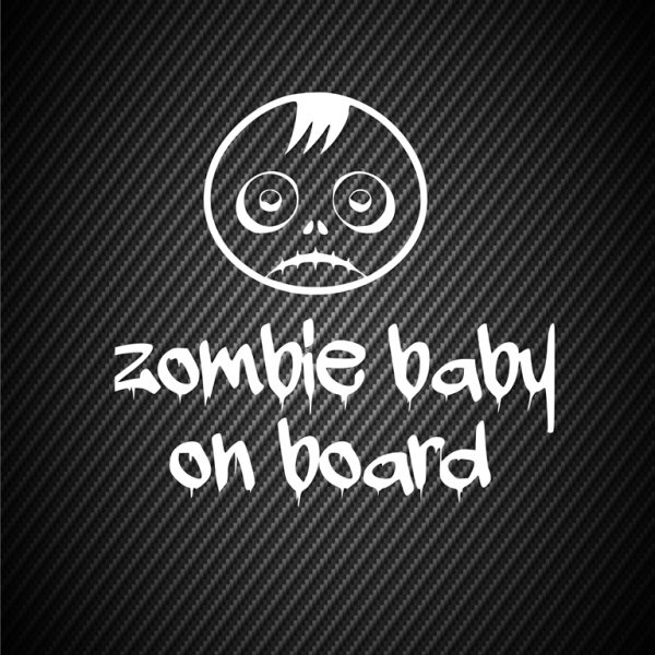 Zombie baby on board