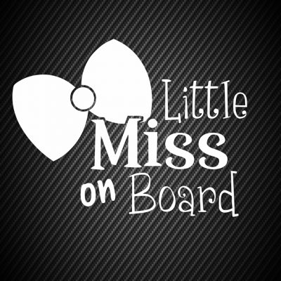 Little miss on board