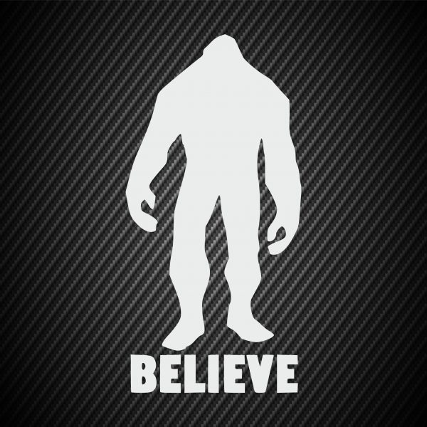 Sticker Believe in Bigfoot